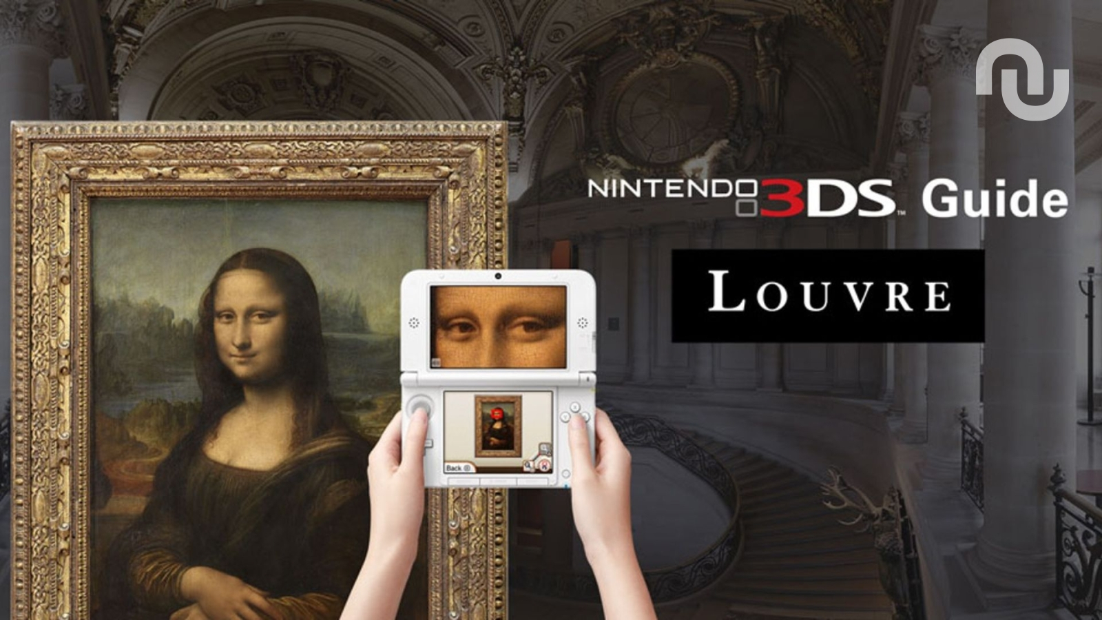Le saviez-vous ? Il y avait encore des Nintendo 3DS au Louvre