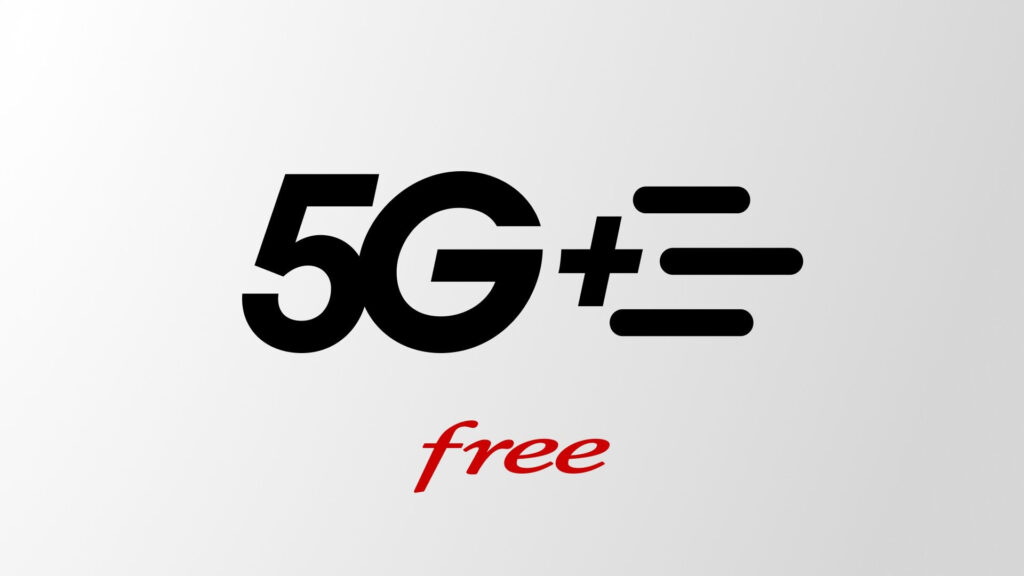 5G+ free // Source : Free 5G+ free // Source : Free