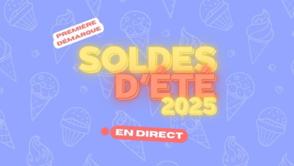 Bon plan Soldes d’été 2025 (33)