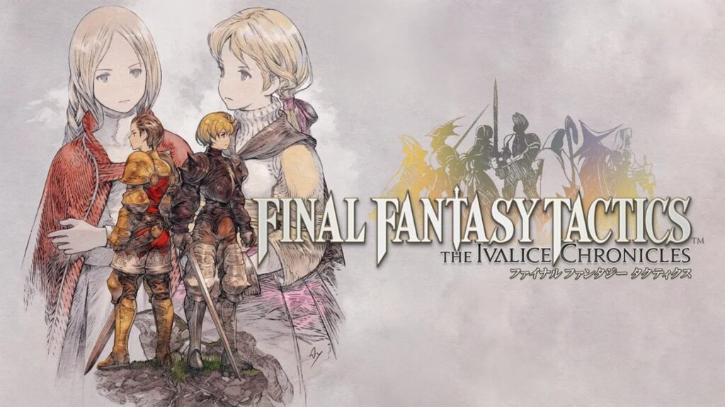 Final Fantasy Tactics : The Ivalice Chronicles // Source : Square-Enix Final Fantasy Tactics : The Ivalice Chronicles // Source : Square-Enix