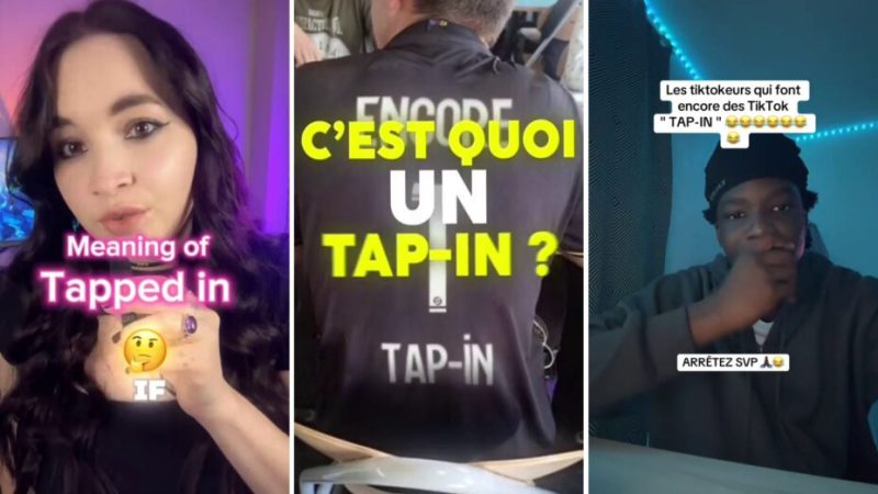 Ça veut dire quoi « tap-in » sur Internet ?