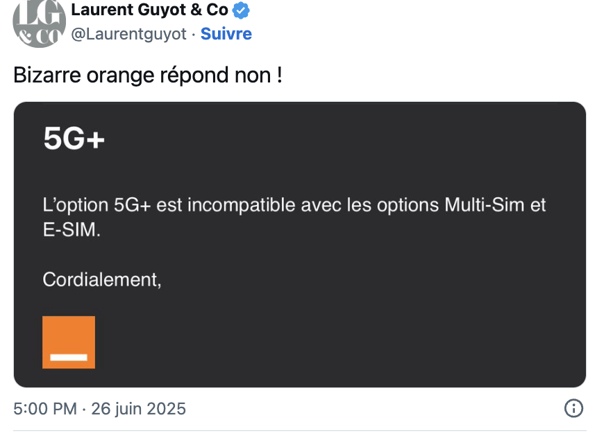 Orange indique à plusieurs abonnés que leurs options bloquent la 5G+.