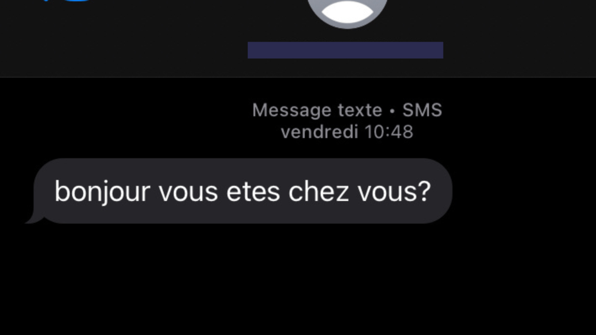 arnaque sms bonjour vous êtes chez vous ?