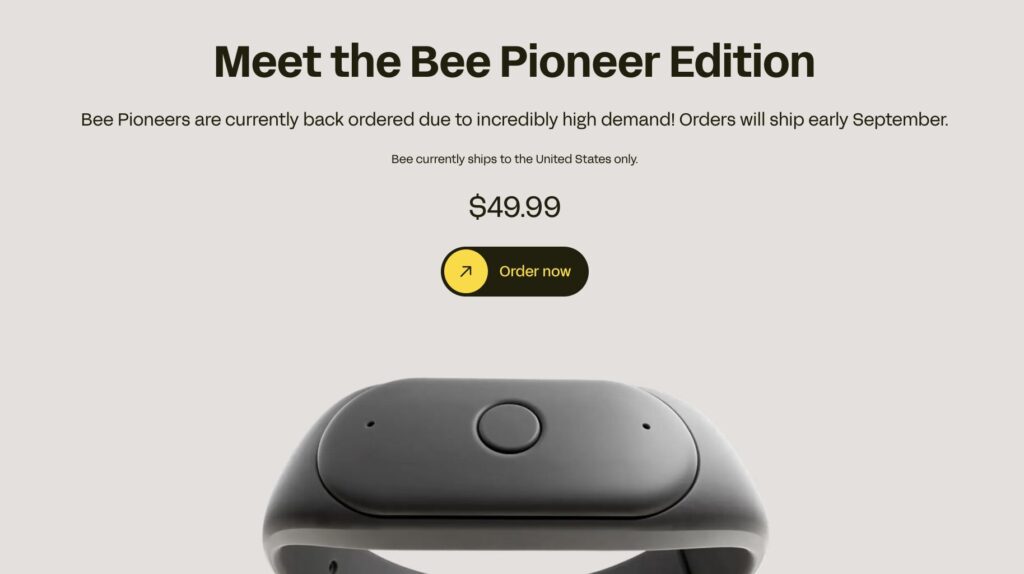 Le bracelet de Bee AI n'était pas encore sorti. On pouvait seulement le précommander aux États-Unis. Le bracelet de Bee AI n'était pas encore sorti. On pouvait seulement le précommander aux États-Unis.