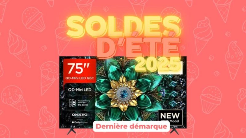 Cet immense téléviseur 4K de TCL est bradé pour la fin des soldes