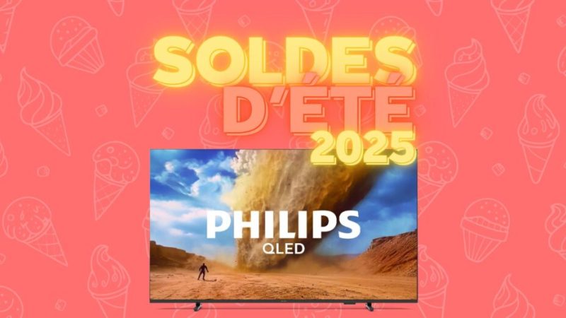 Pour les soldes, ce TV QLED 4K avec Ambilight passe à prix imbattable et 40 € sont offerts en plus