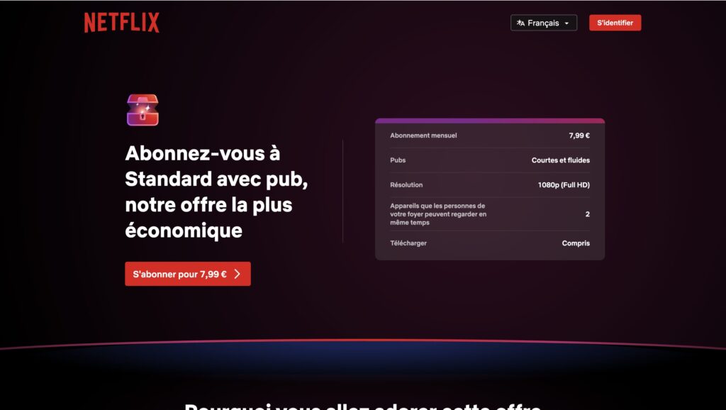 L'offre « Standard avec pub », proposée à 7,99 € par mois. // Source : Netflix L'offre « Standard avec pub », proposée à 7,99 € par mois. // Source : Netflix