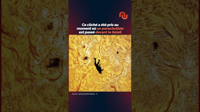 Cette photo d’un parachutiste devant le Soleil est extraordinaire ! Cette photo d’un parachutiste devant le Soleil est extraordinaire !