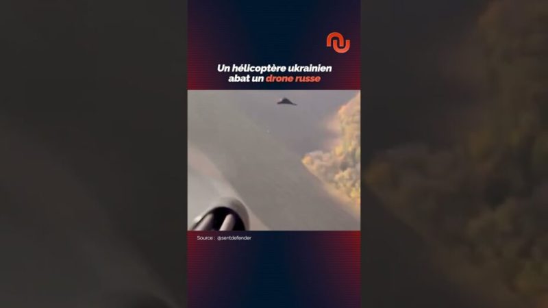 Un hélicoptère abat un drone russe en plein vol ! Un hélicoptère abat un drone russe en plein vol !