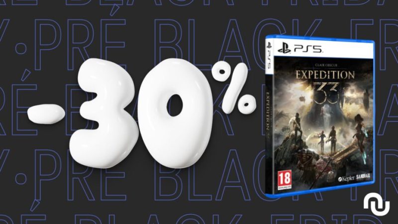 Le potentiel GOTY Clair Obscur : Expedition 33 passe sous les 35 € pour le pré-Black Friday Le potentiel GOTY Clair Obscur : Expedition 33 passe sous les 35 € pour le pré-Black Friday