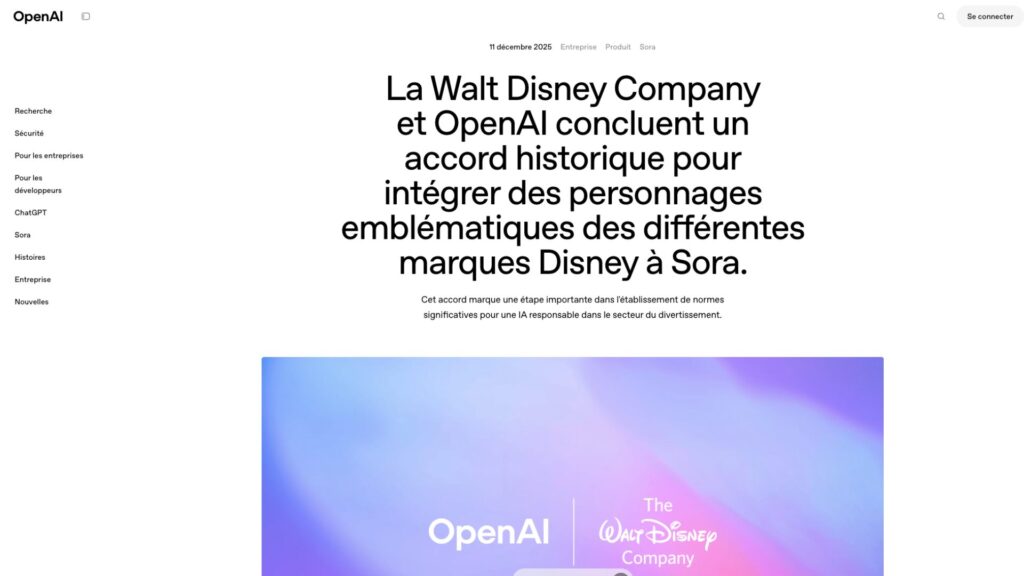 OpenAI et The Walt Disney Company ont annoncé avoir noué un partenariat le 11 décembre 2025. // Source : OpenAI / The Walt Disney Company OpenAI et The Walt Disney Company ont annoncé avoir noué un partenariat le 11 décembre 2025. // Source : OpenAI / The Walt Disney Company