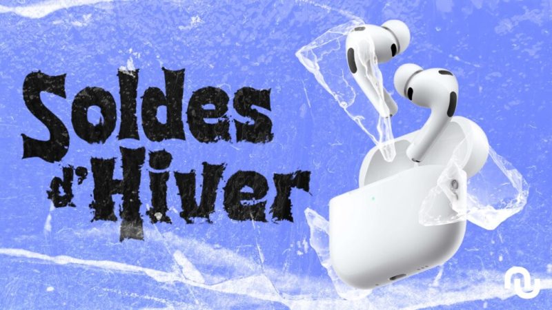 Les AirPods Pro 3 affichent déjà une belle remise pour le lancement des soldes