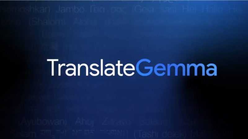 Plus besoin de cloud&nbsp;: Google rend la traduction automatique locale avec TranslateGemma