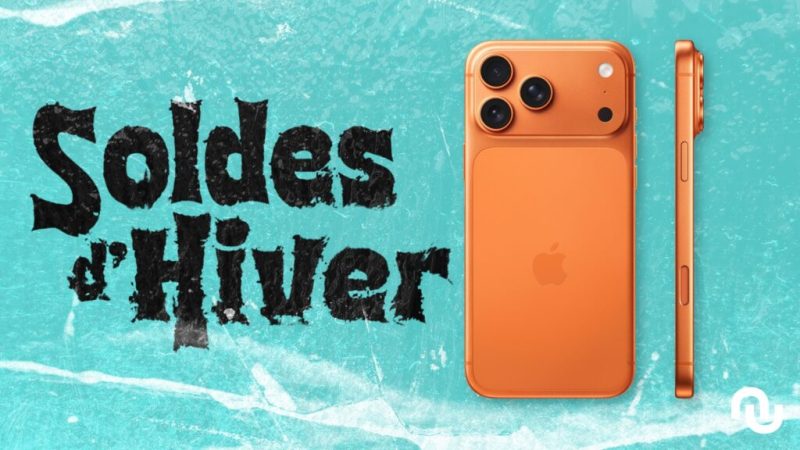 L’iPhone 17 Pro Max baisse son prix pour la fin des soldes, mais seulement aujourd’hui