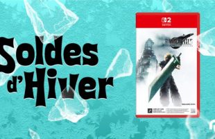 Final Fantasy VII Remake Switch 2 soldes // Source : Montage Numerama