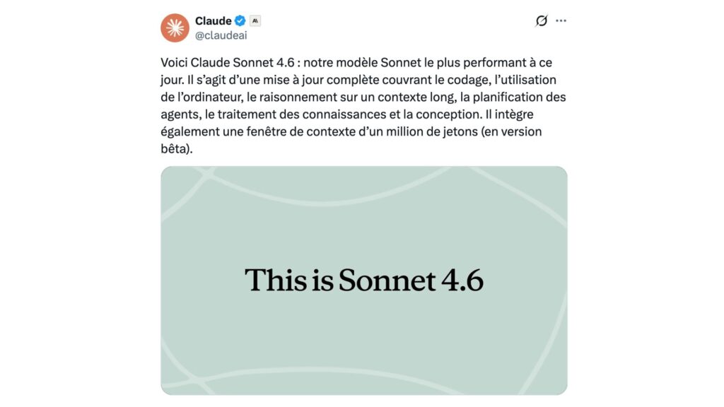 Anthropic a lanc&eacute; Claude Sonnet 4.6 le 17 f&eacute;vrier 2026. // Source : claudeai sur X