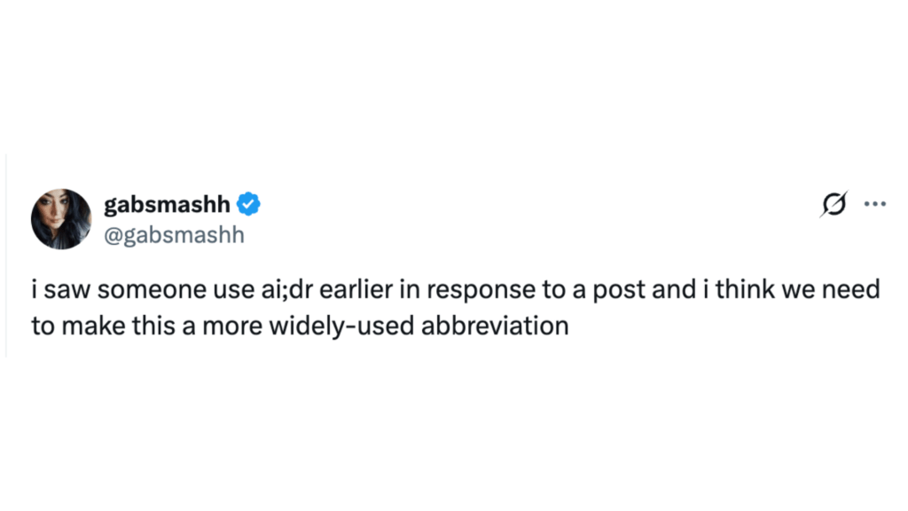 Sur X, cette utilisatrice appelle &agrave; d&eacute;mocratiser l'expression &laquo;&nbsp;AI;DR &raquo;. // Source : Capture d'&eacute;cran Numerama