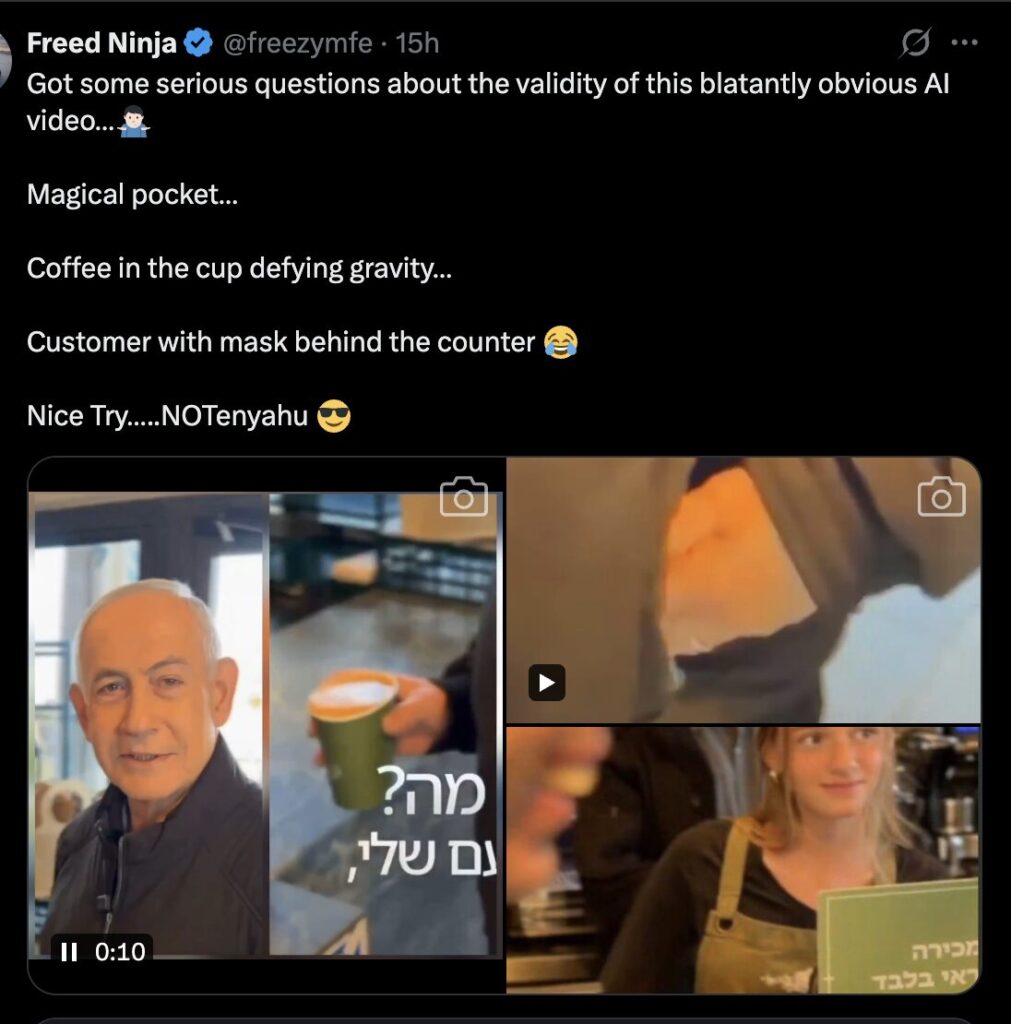 Des milliers de personnes pensent que le d&eacute;menti de Netanyahu est g&eacute;n&eacute;r&eacute; par IA.