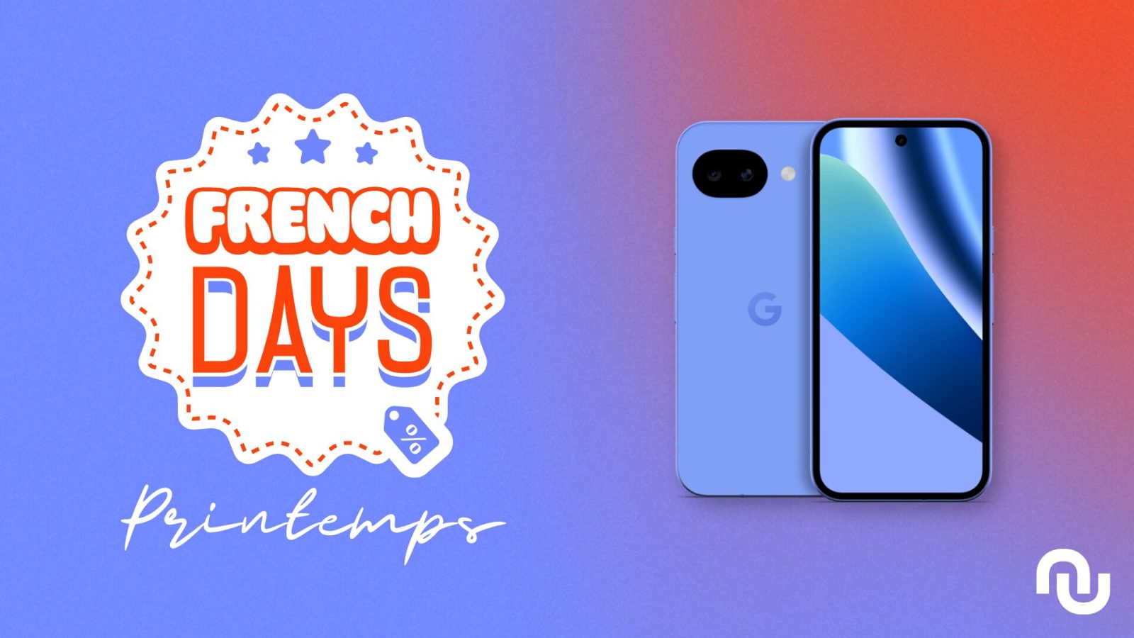 Pour ce premier jour de French Days, le Google Pixel 10a se trouve à moins de 400 €