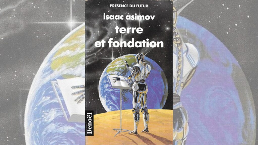 La couverture de Terre et Fondation, paru aux &eacute;dition Deno&euml;l. // Source : Gallimard