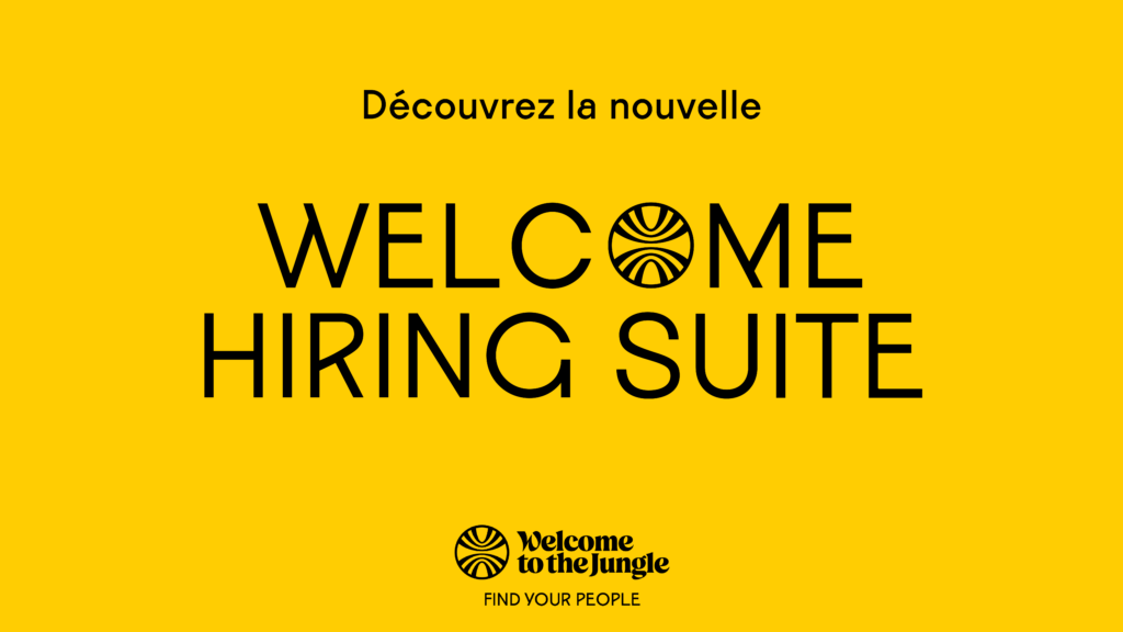 WTTJ d&eacute;voile sa Hiring Suite // Source : WTTJ