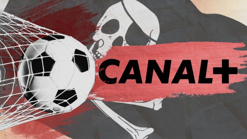 Lutte contre le piratage : le but contre son camp paradoxal de Canal+ devant la justice