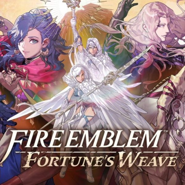 Fire Emblem: Fortune’s Weave