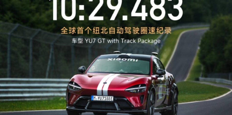 Xiaomi YU7 GT record au Nürburgring // Source : Xiaomi