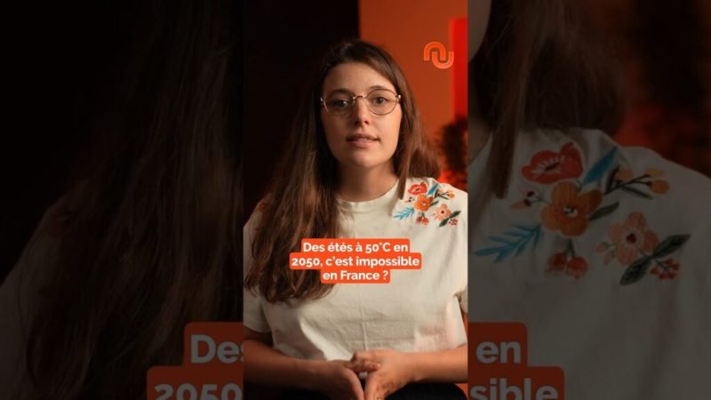 Des étés à 50°C, impossible en France ? 🤔