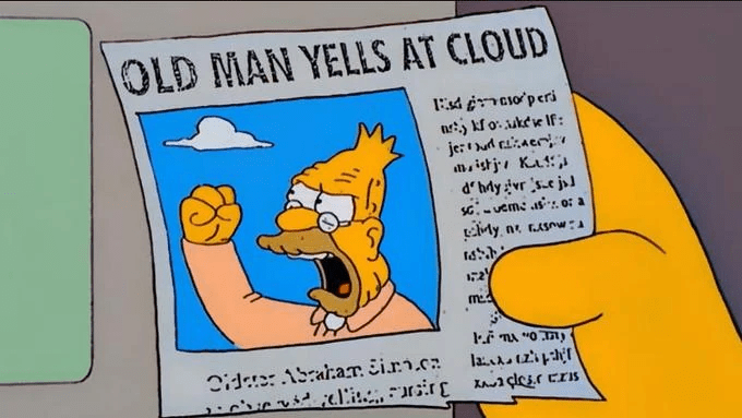 old man yells at cloud old man yells at cloud
